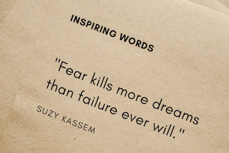 Fear Kills Ambition More Than Failure - Delaware - 1